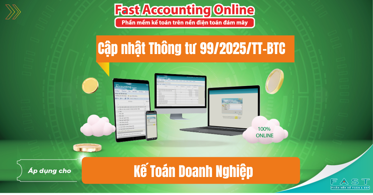 Cập nhật Thông tư 992025TT-BTC trên phần mềm Fast Accounting Online