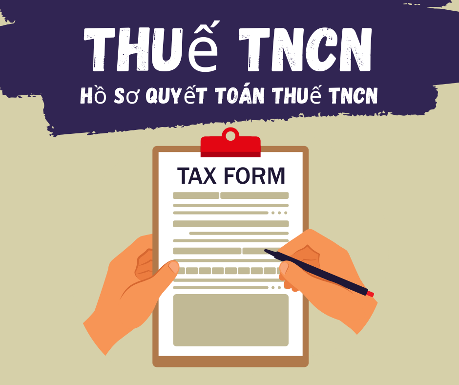 Hồ sơ quyết toán thuế TNCN